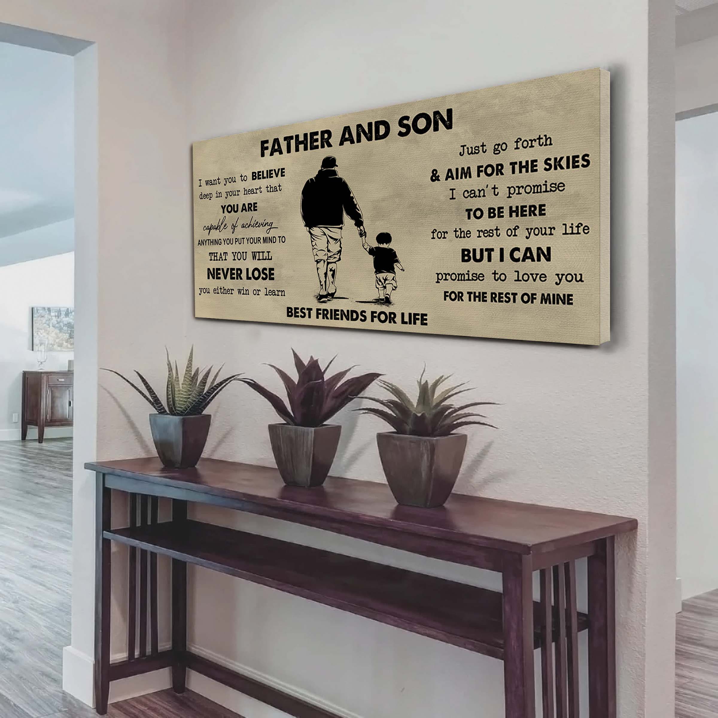 Father And Son Best Friend For Life - You Will Never Lose Poster Canvas Gift For Son From Father