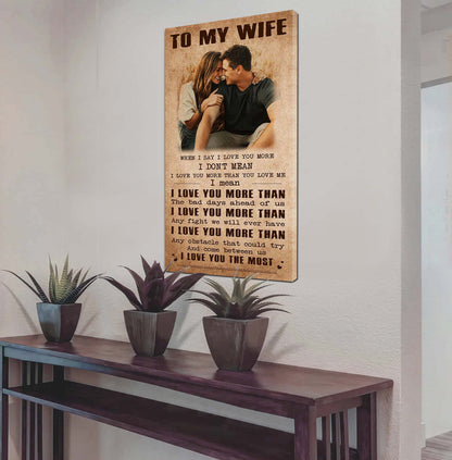 Samurai Poster Canvas To My Wife When I Say I Love You More - I Love You The Most Gift For Your Wife