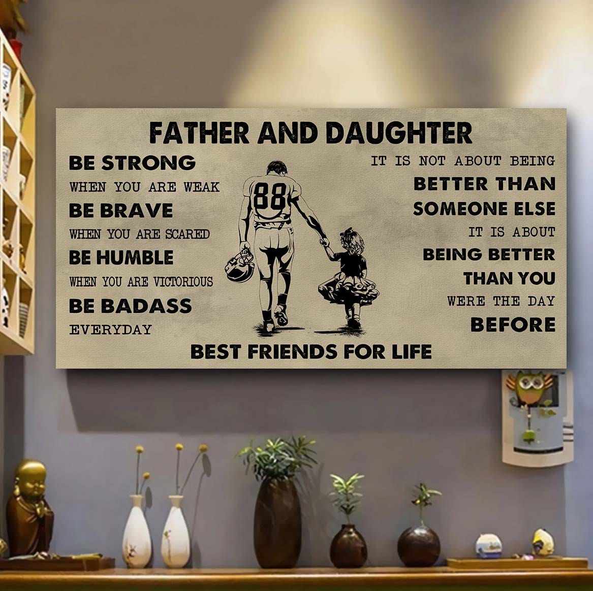 Samurai Father And Daughter Best Friends For Life - Be Strong When You Are Weak Poster Canvas Gift For Daughter From Father