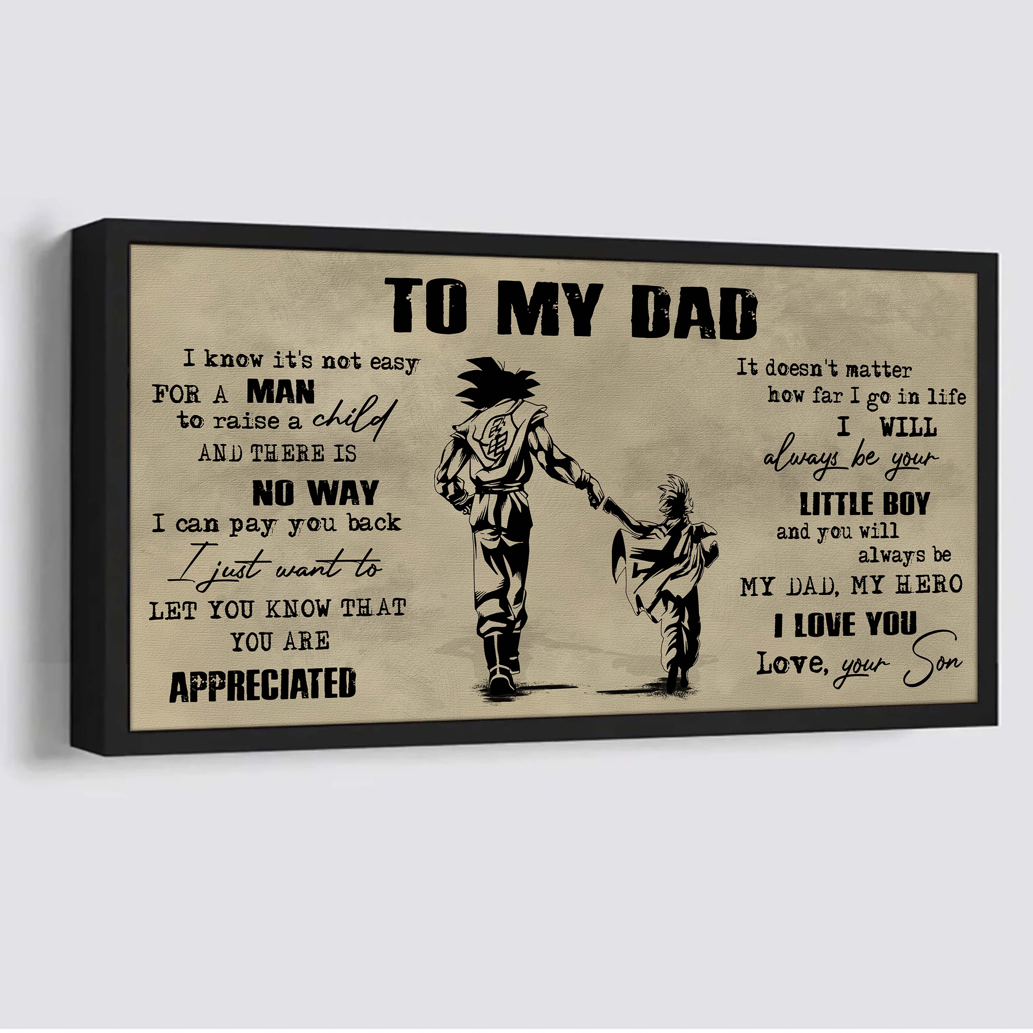 Viking To My Dad I Know It Not Easy For A Man To Raise A Child - I Will Always Your Little Boy Canvas Poster