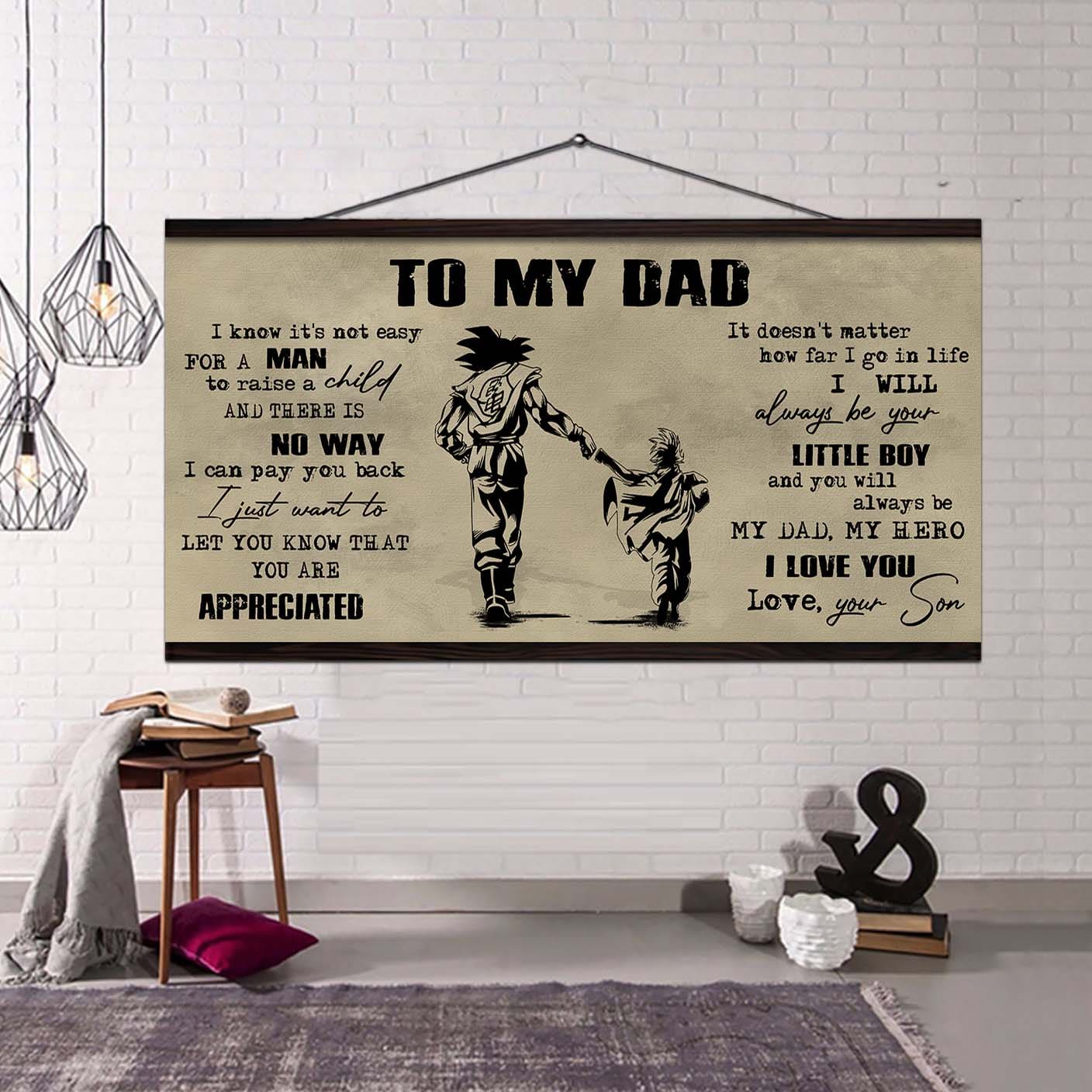 Biker To My Dad I Know It Not Easy For A Man To Raise A Child - I Will Always Your Little Boy Canvas Poster