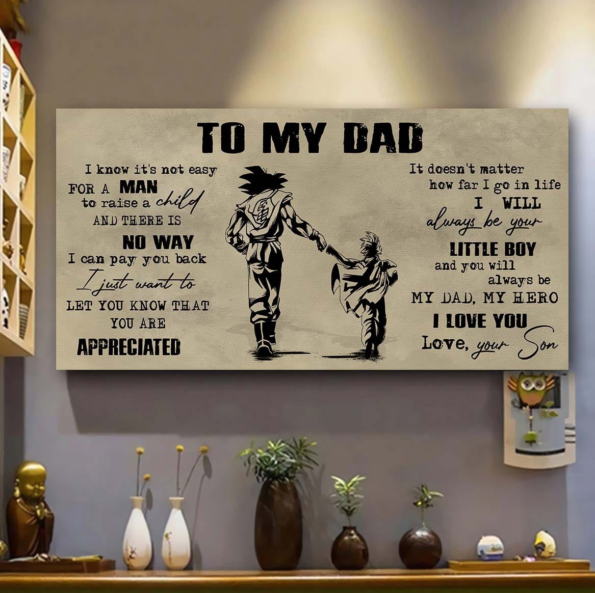 Samurai To My Dad I Know It Not Easy For A Man To Raise A Child - I Will Always Your Little Boy Canvas Poster