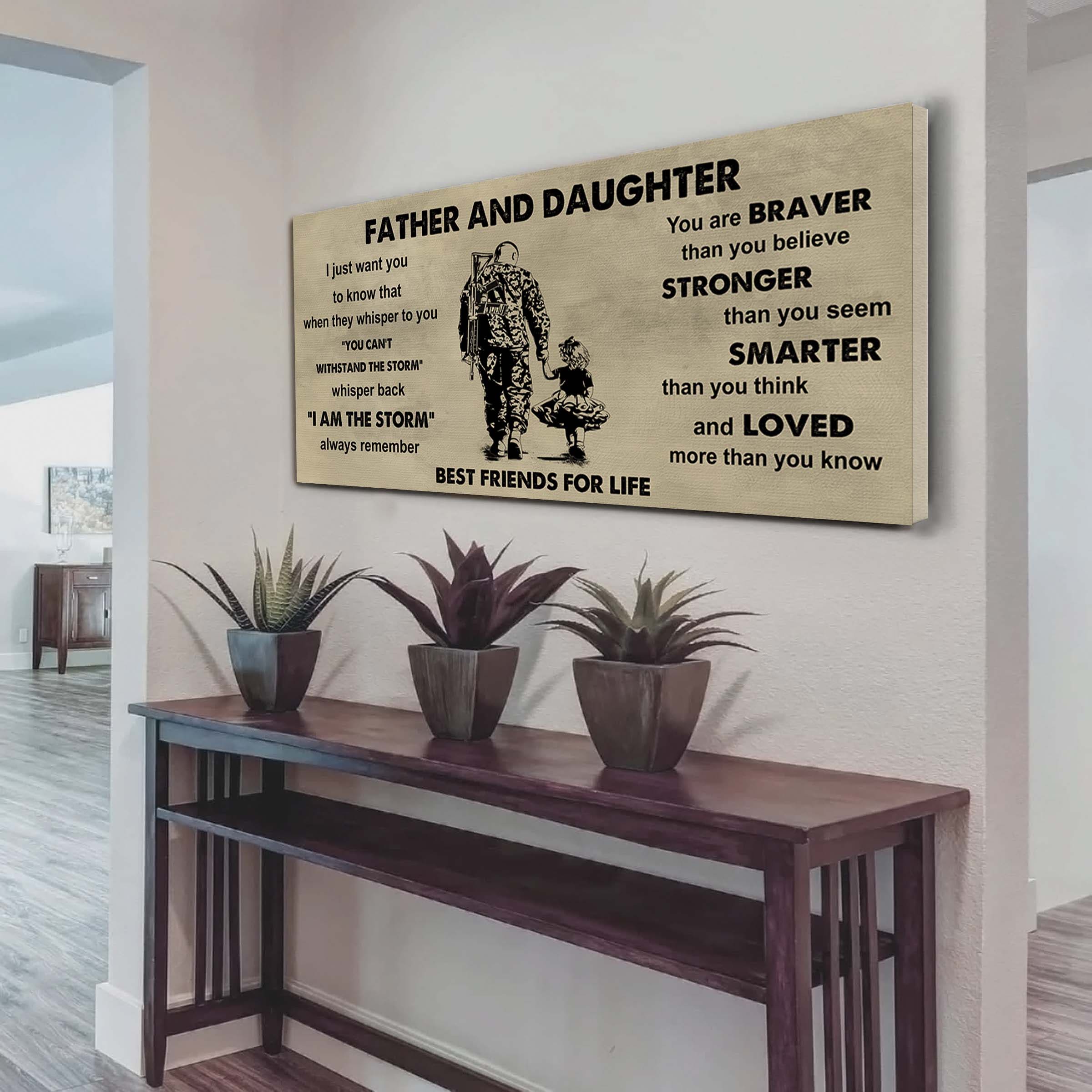 Biker Father And Daughter Best Friends For Life - I Am The Storm Poster Canvas Gift For Daughter From Father