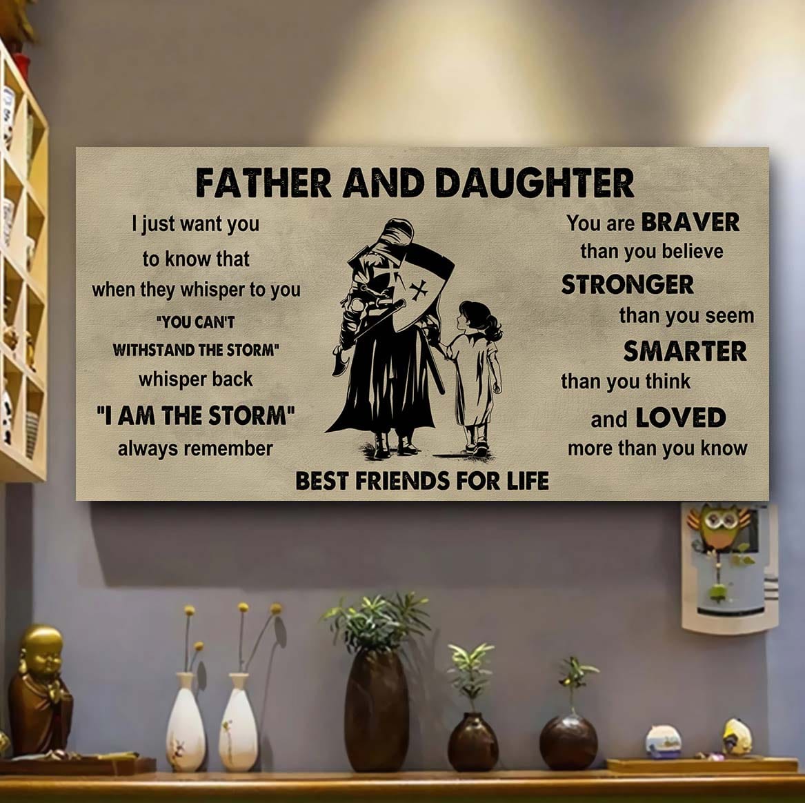 DRB Father And Daughter Best Friends For Life - I Am The Storm Poster Canvas Gift For Daughter From Father