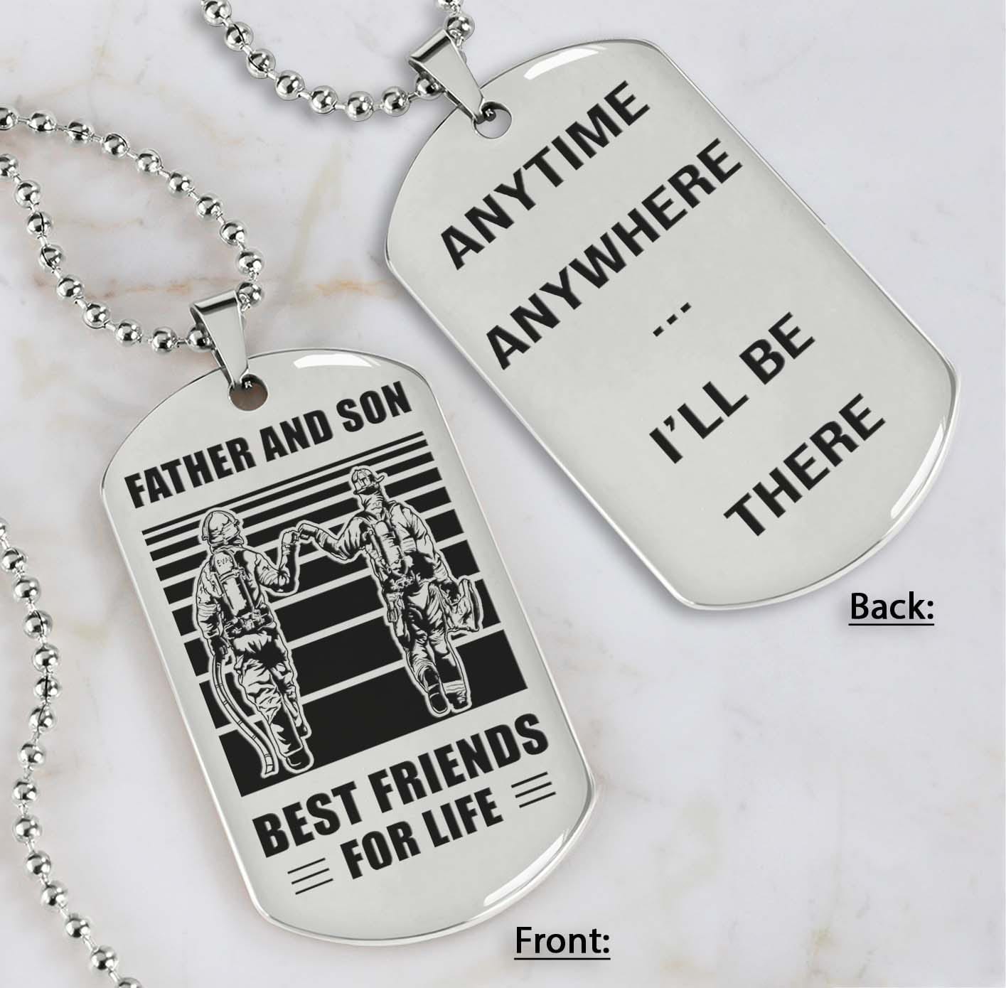 Soldier Silver Version Be strong-Personalized Double Sided Dog Tag Father And Son Best Friends For Life - Message on the back side