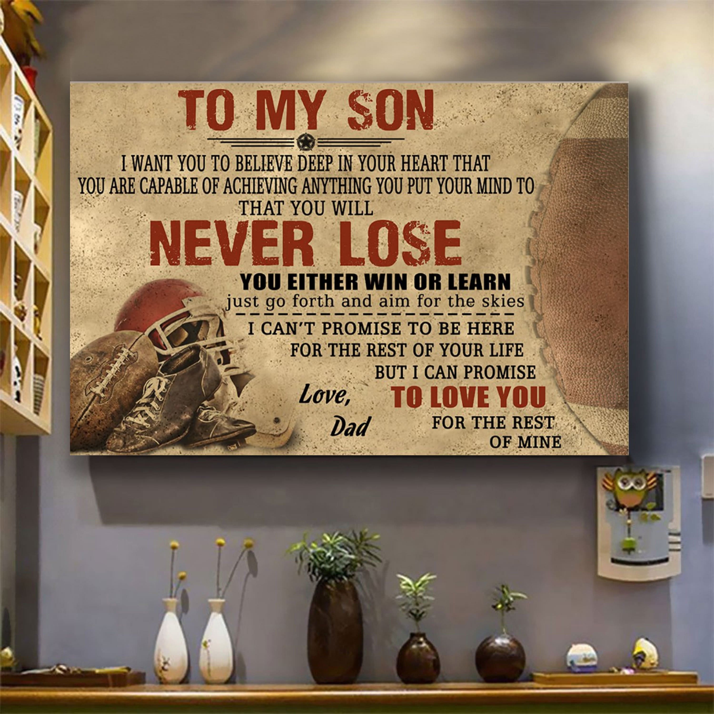 American football poster canvas – dad to son – never lose