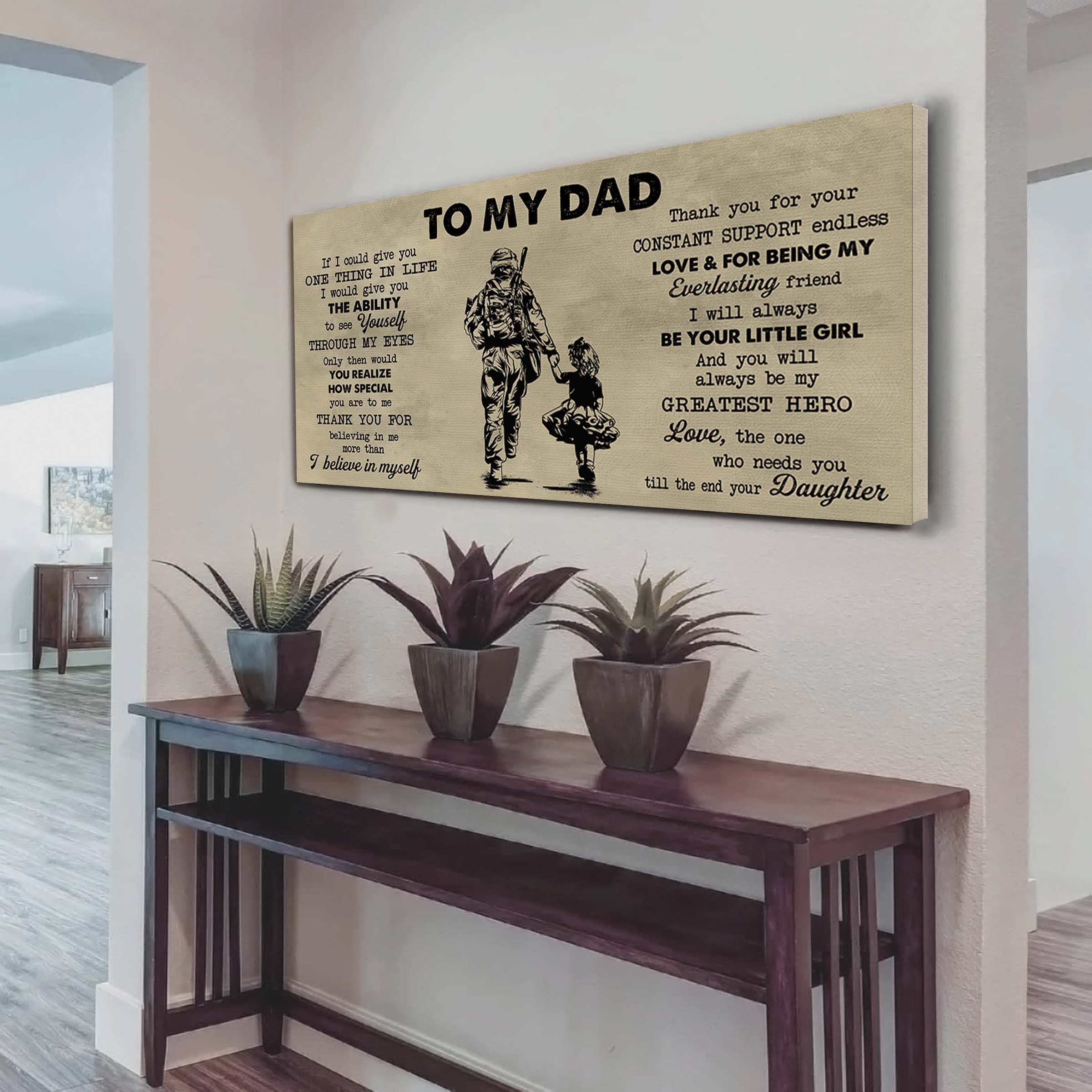 To My Dad If I Could Give You One Thing Canvas Poster Wall Art For Daddy Father's Day Gift