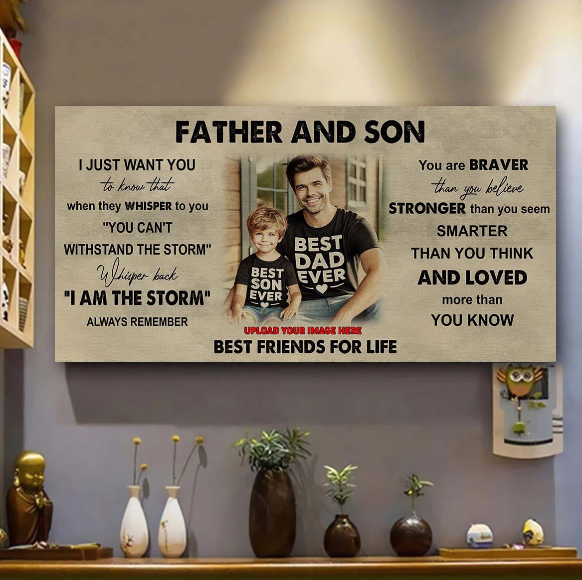 DRB Father And Son Best Friends For Life - I Am The Storm Poster Canvas Gift For Son From Father