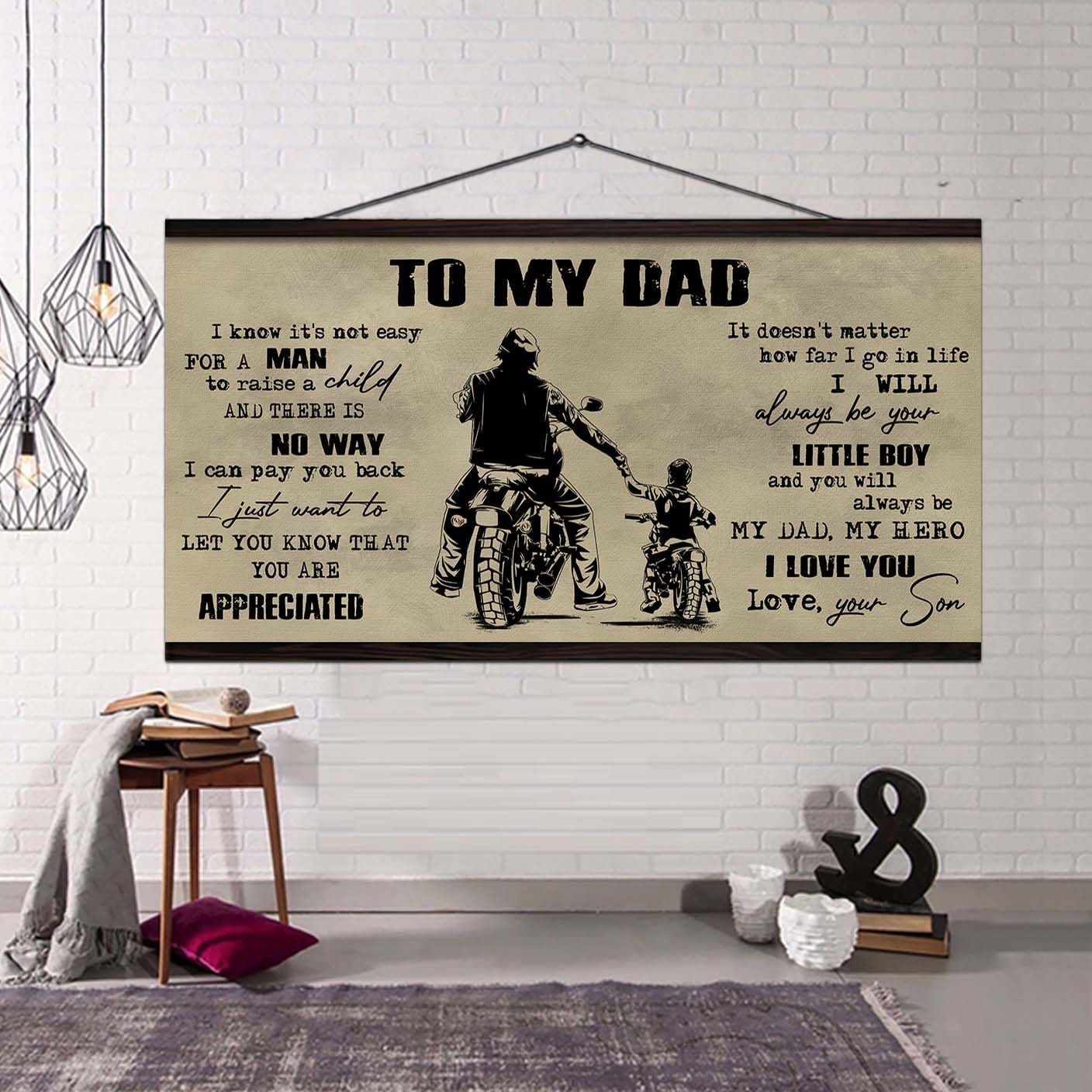 Samurai To My Dad I Know It Not Easy For A Man To Raise A Child - I Will Always Your Little Boy Canvas Poster