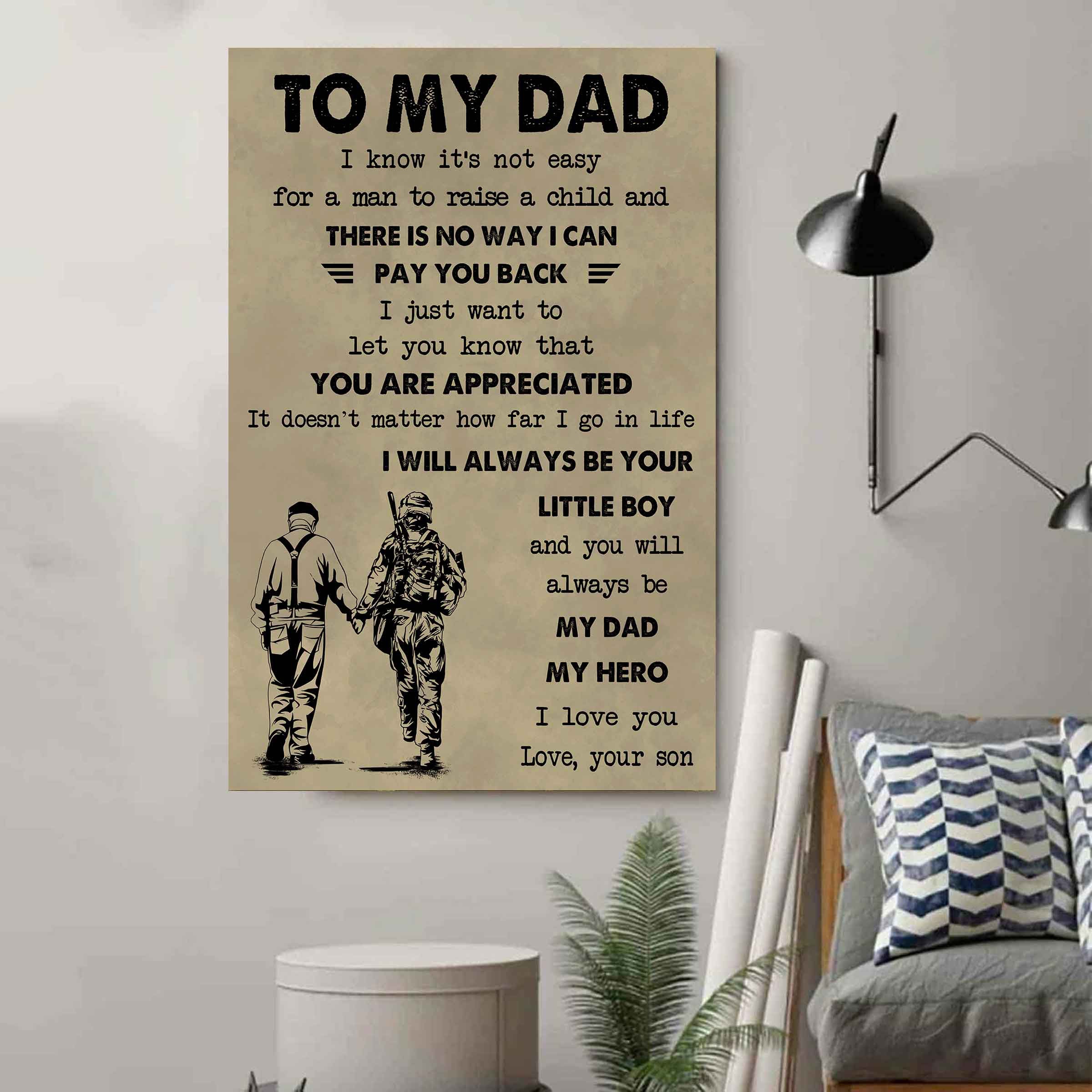 DRB The Old Dad Poster Canvas To My Dad I Know It's Not Easy To Raise A Child I Will Always Be Your Little Boy