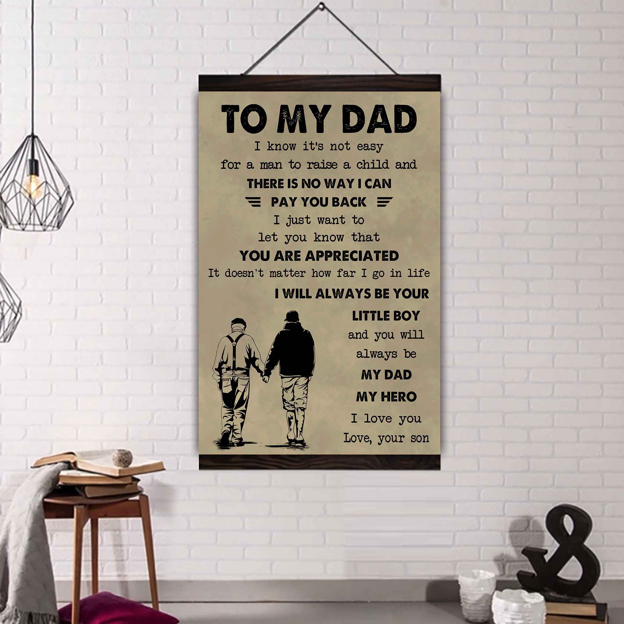 DRB The Old Dad Poster Canvas To My Dad I Know It's Not Easy To Raise A Child I Will Always Be Your Little Boy