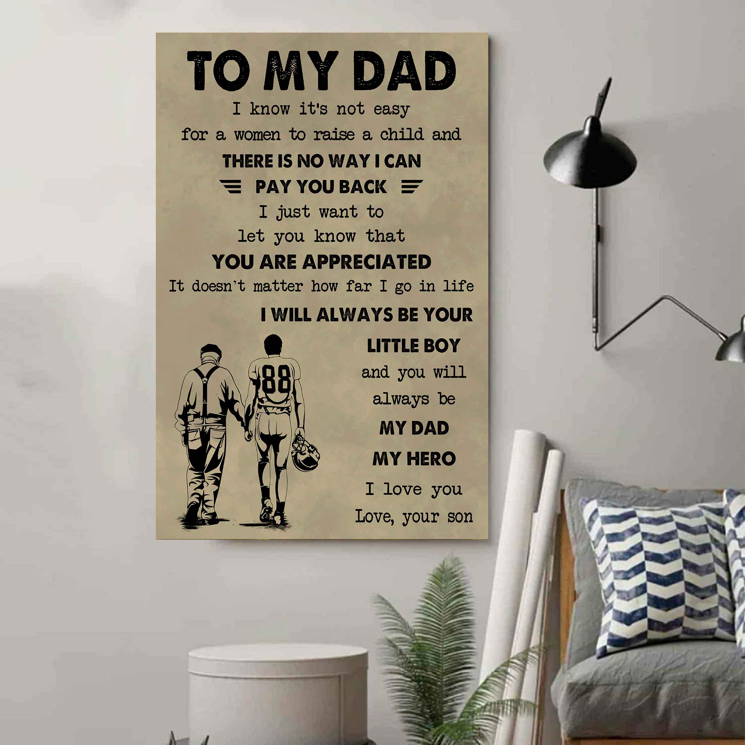 DRB The Old Dad Poster Canvas To My Dad I Know It's Not Easy To Raise A Child I Will Always Be Your Little Boy