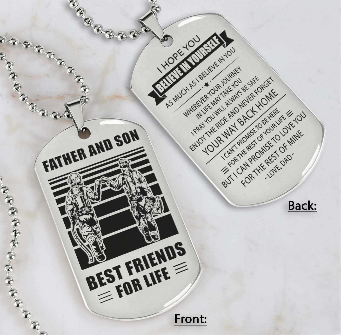 Soldier Silver Version Be strong-Personalized Double Sided Dog Tag Father And Son Best Friends For Life - Message on the back side