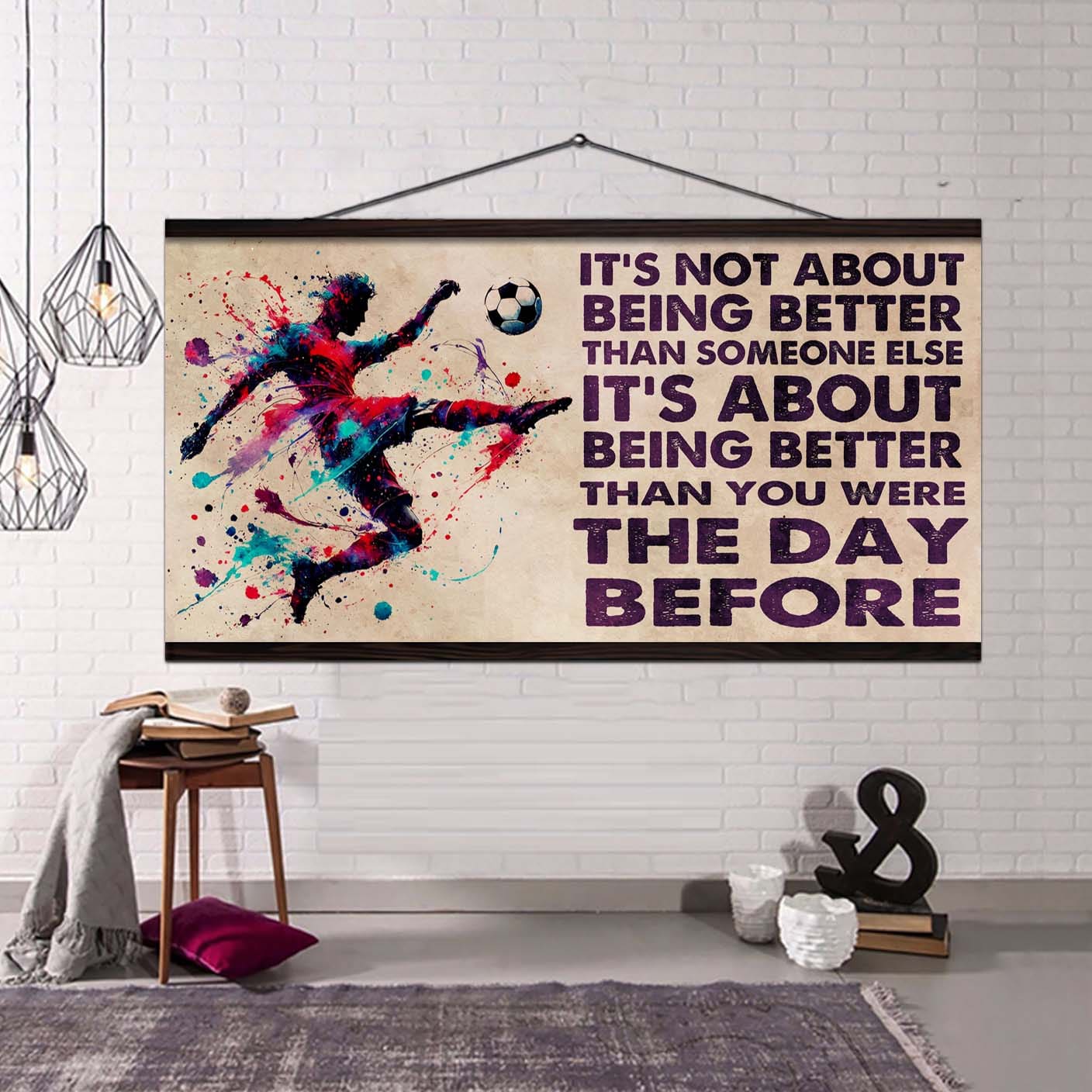 Ver 2 Water Color Soccer Poster Canvas It Is Not About Being Better Than Someone Else