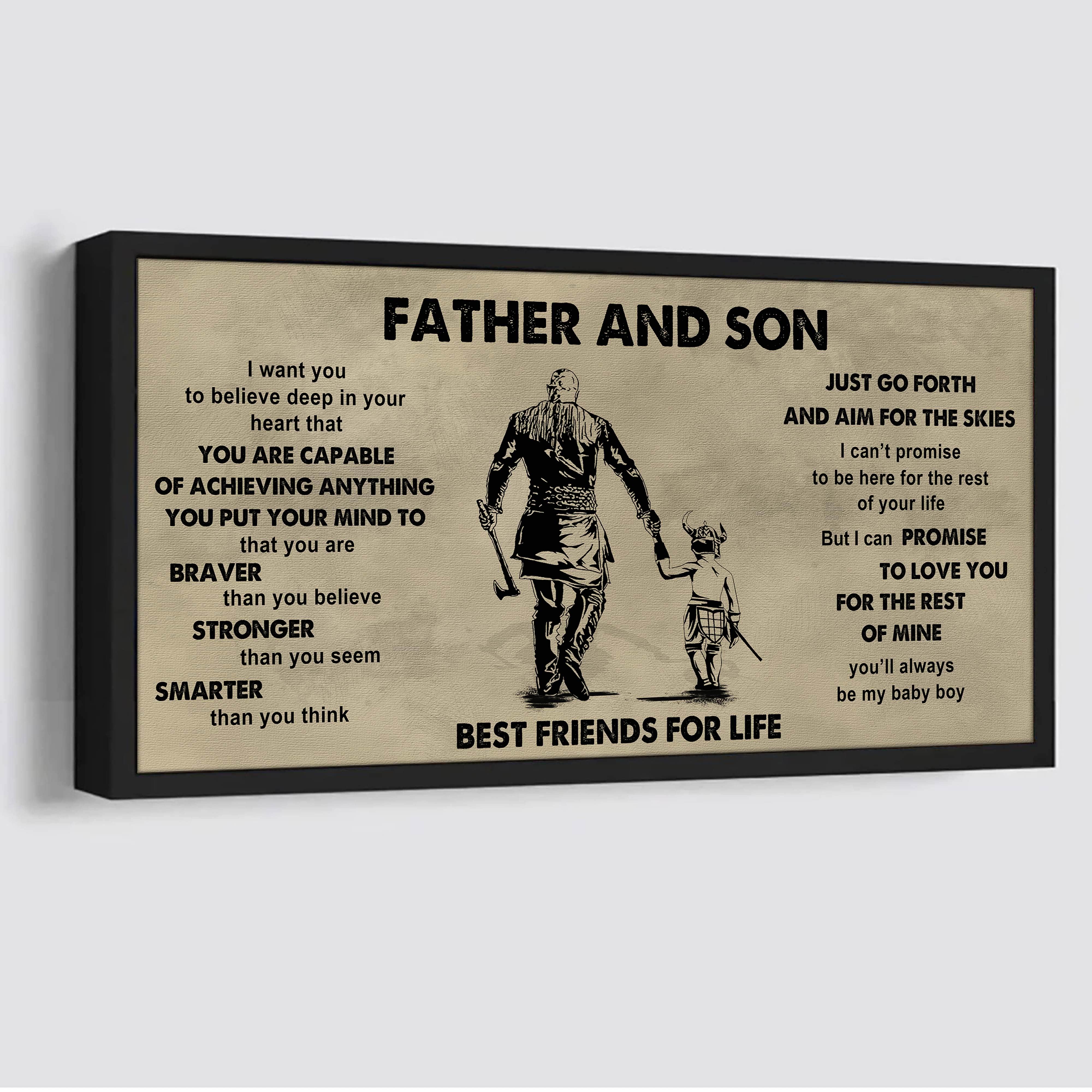 Family photo upload Father And Son Best Friends For Life  - That You Are Braver Than You Believe Poster Canvas Gift For Son From Father