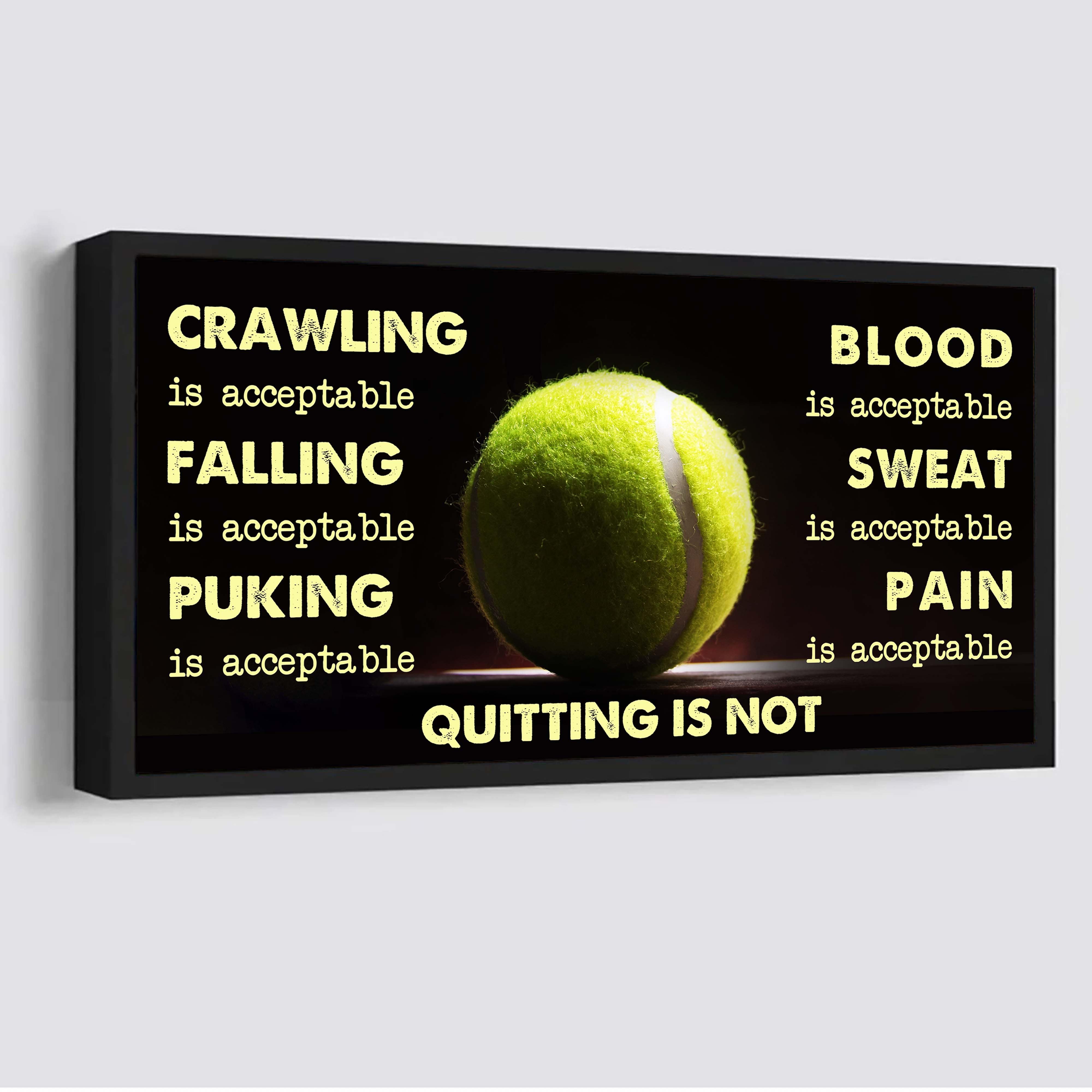 Tennis Poster Canvas Quiting Is Not