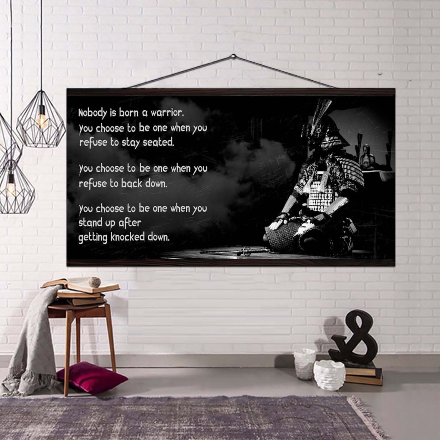 Samurai Horizontal Poster Canvas Nobody Is Born A Warrior