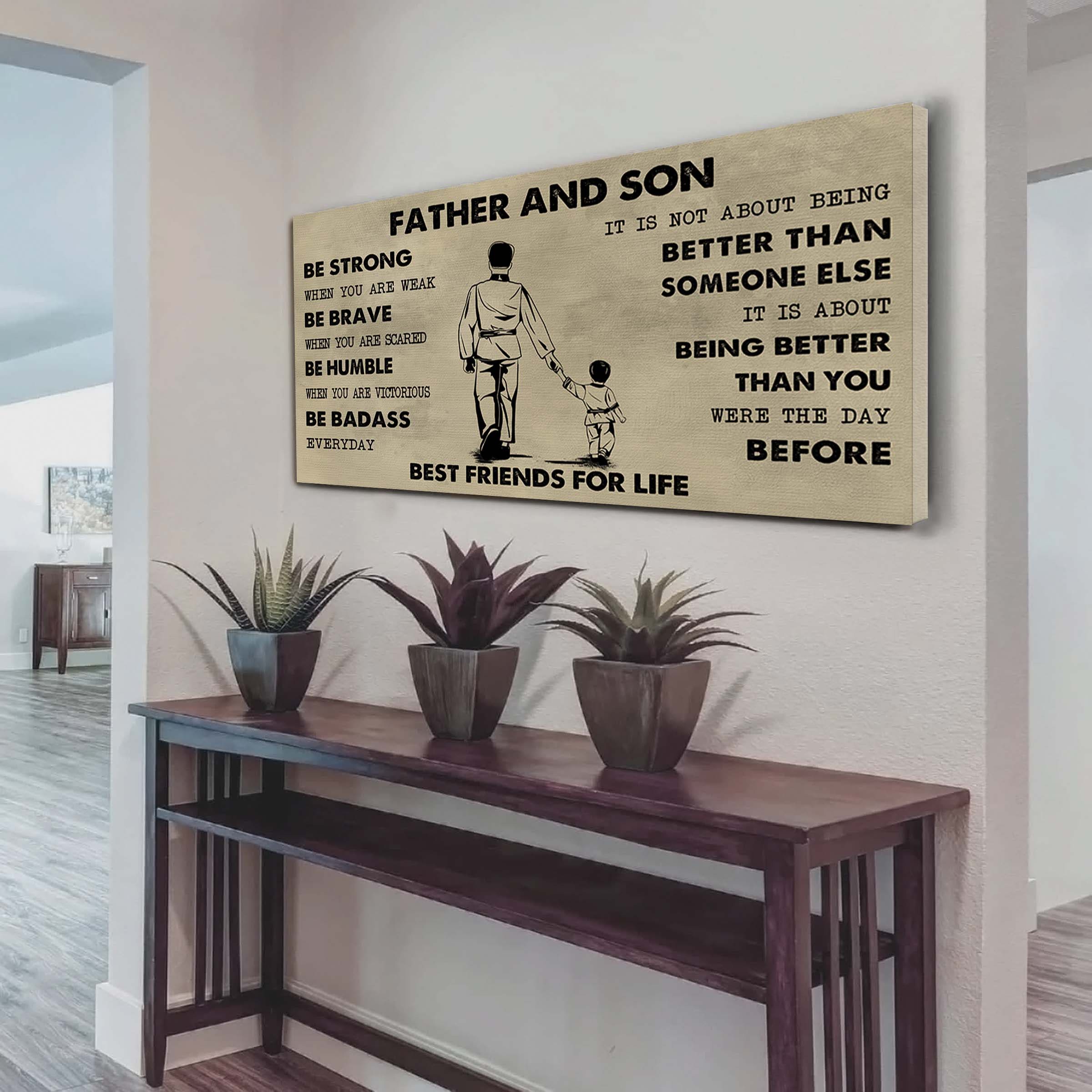 Sport-Family Father And Son Best Friends For Life - Be Strong When You Are Weak Poster Canvas Gift For Son From Father