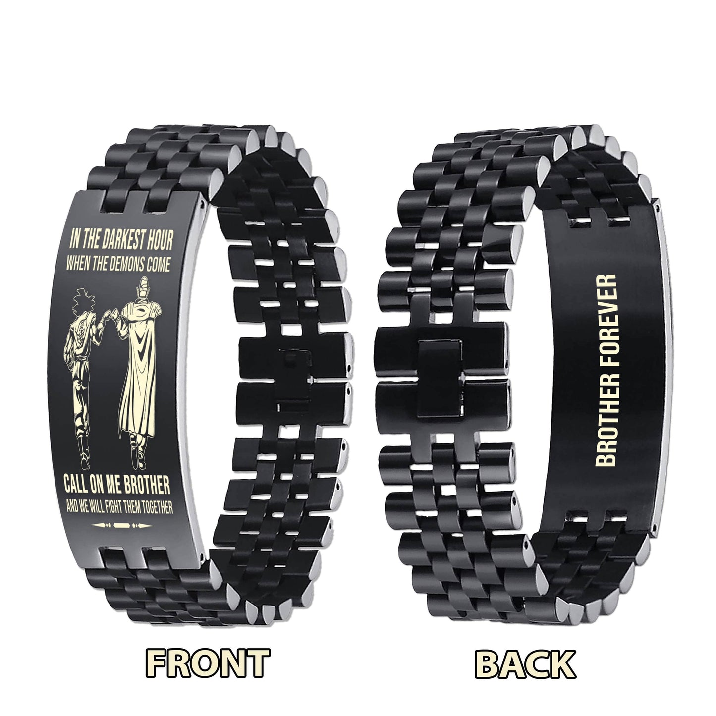 Biker brother Forever Customizable engraved brother bracelet double sided gift from brother, in the darkest hour, When the demons come call on me brother and we will fight them together