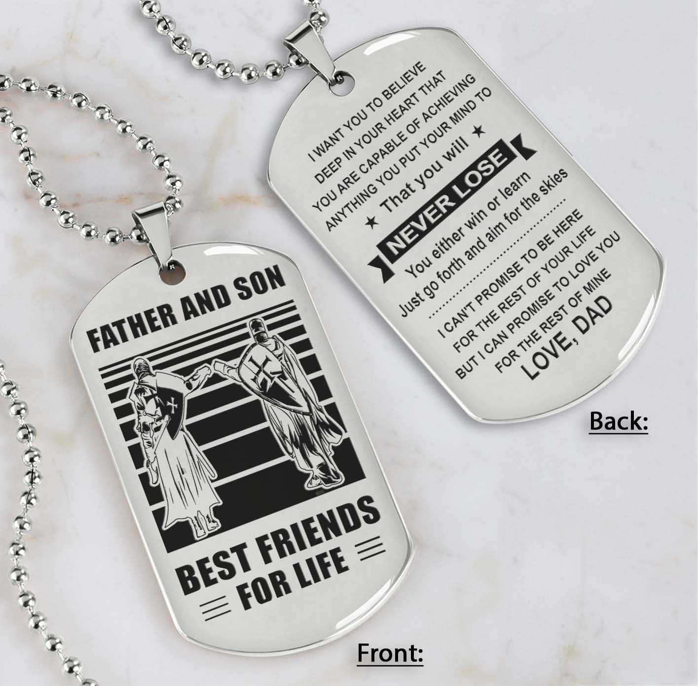 Soldier Silver Version Be strong-Personalized Double Sided Dog Tag Father And Son Best Friends For Life - Message on the back side