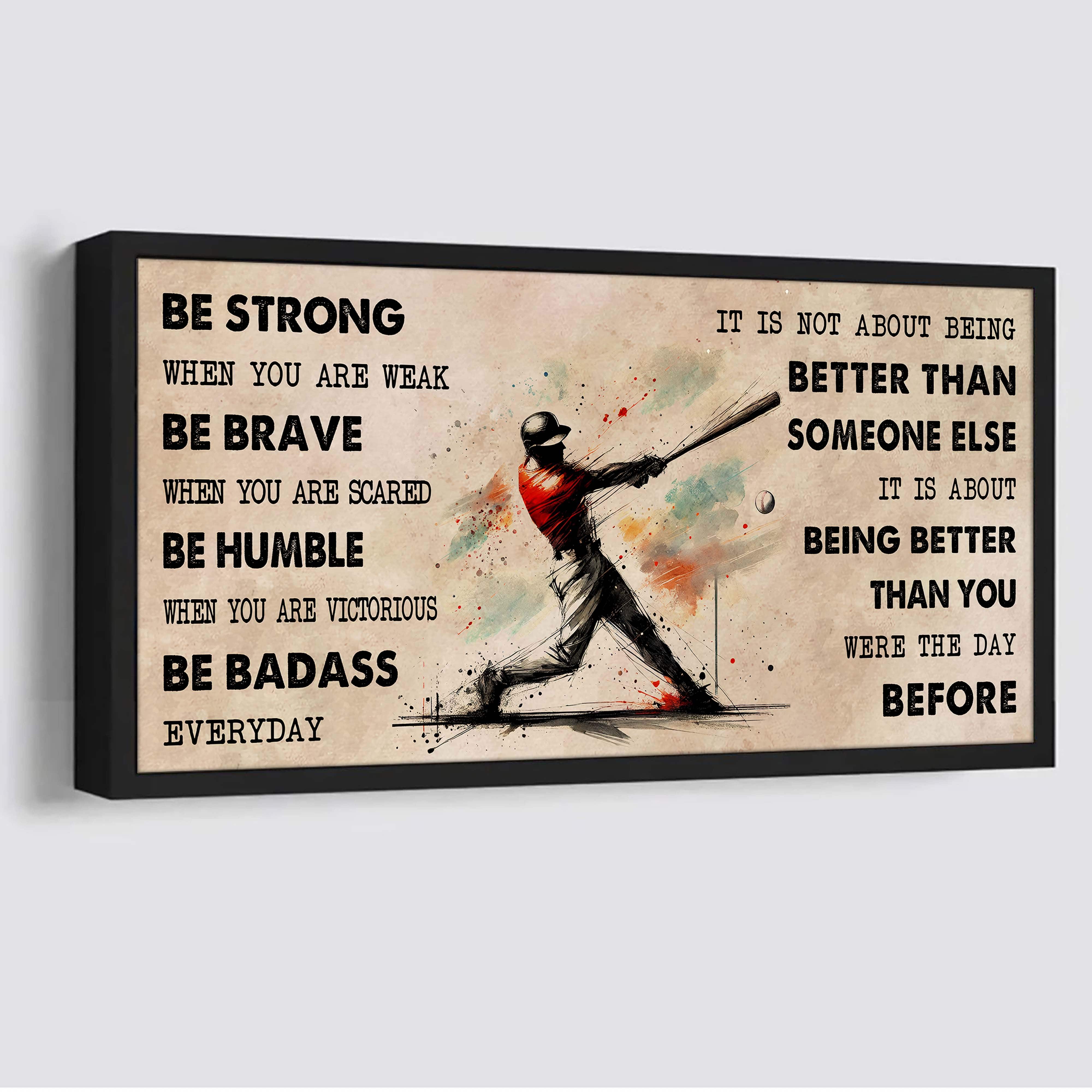 Water Color Tennis Poster Canvas It Is Not About Being Better Than Someone Else - Be Strong When You Are Weak Be Badass Everyday