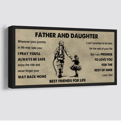 Soldier Father And Daughter Best Friends For Life - Ver 2 Never Forget Your Way Back Home Poster Canvas Gift For Daughter From Father