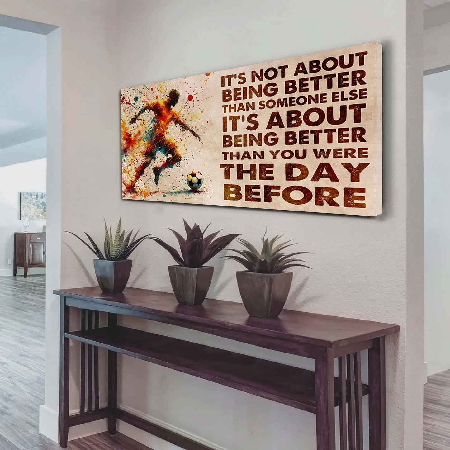 Water Color American Football Poster Canvas It Is Not About Being Better Than Someone Else