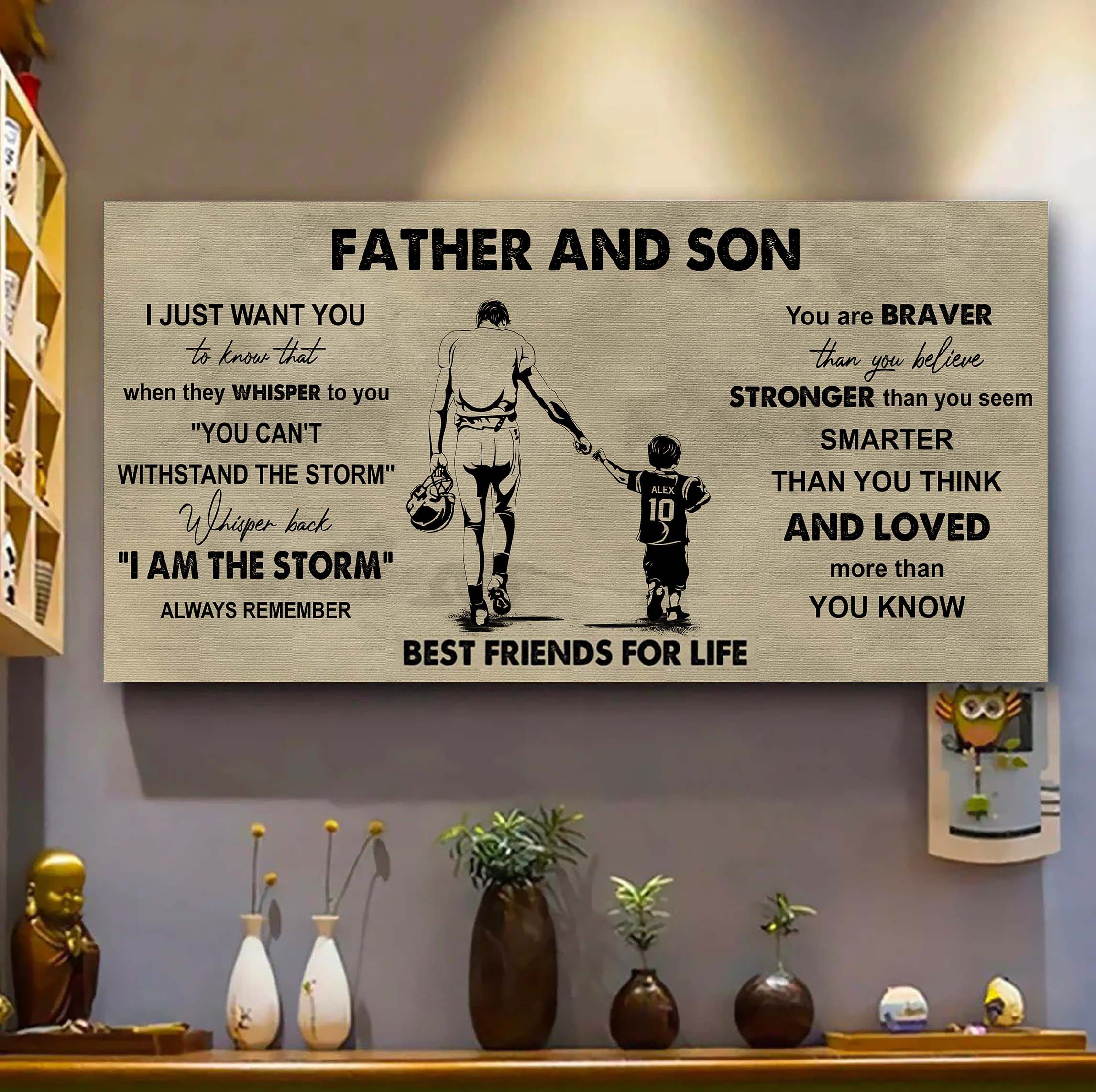 Soccer Father And Son Best Friends For Life - I Am The Storm Poster Canvas Gift For Son From Father