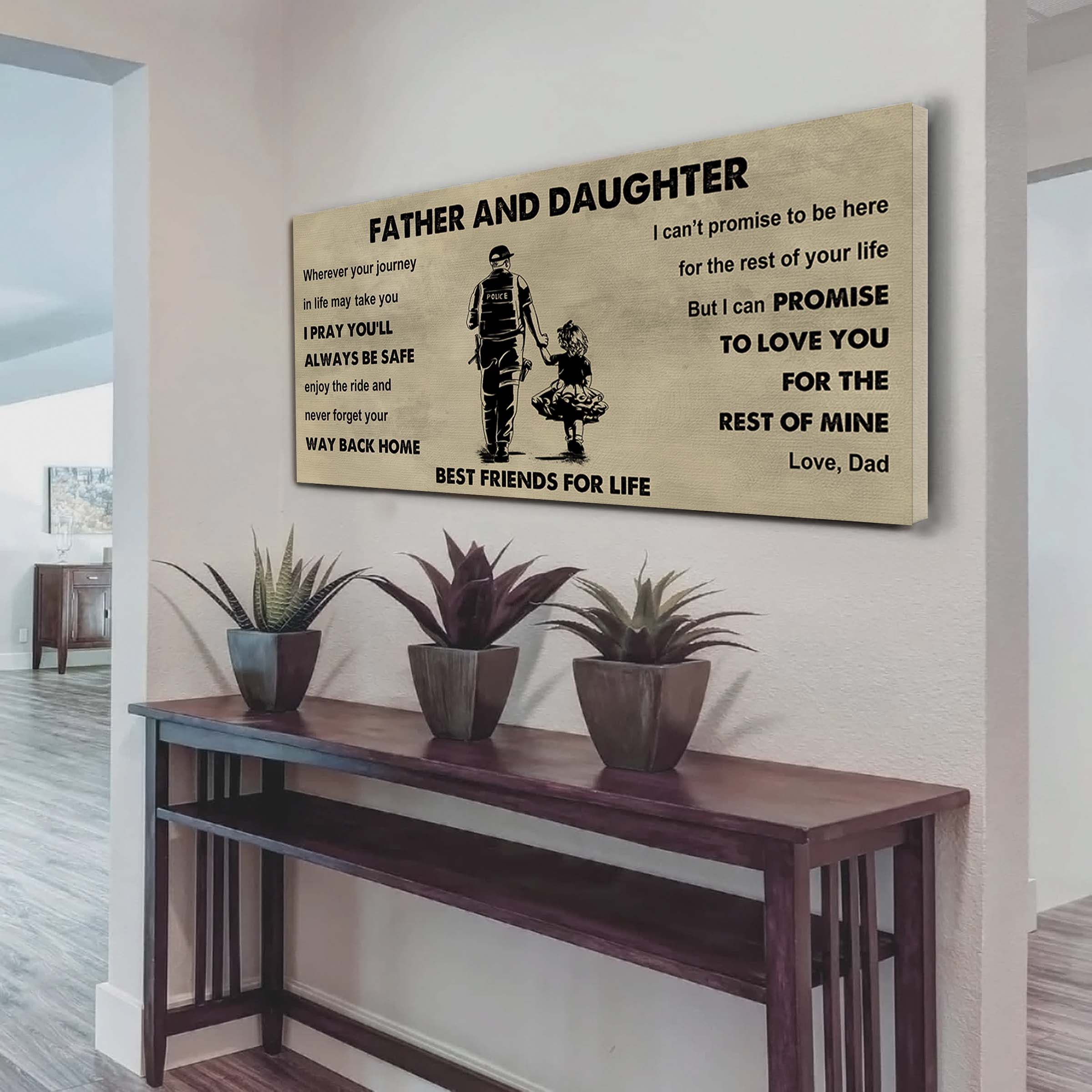 Soldier Father And Daughter Best Friends For Life - Ver 2 Never Forget Your Way Back Home Poster Canvas Gift For Daughter From Father