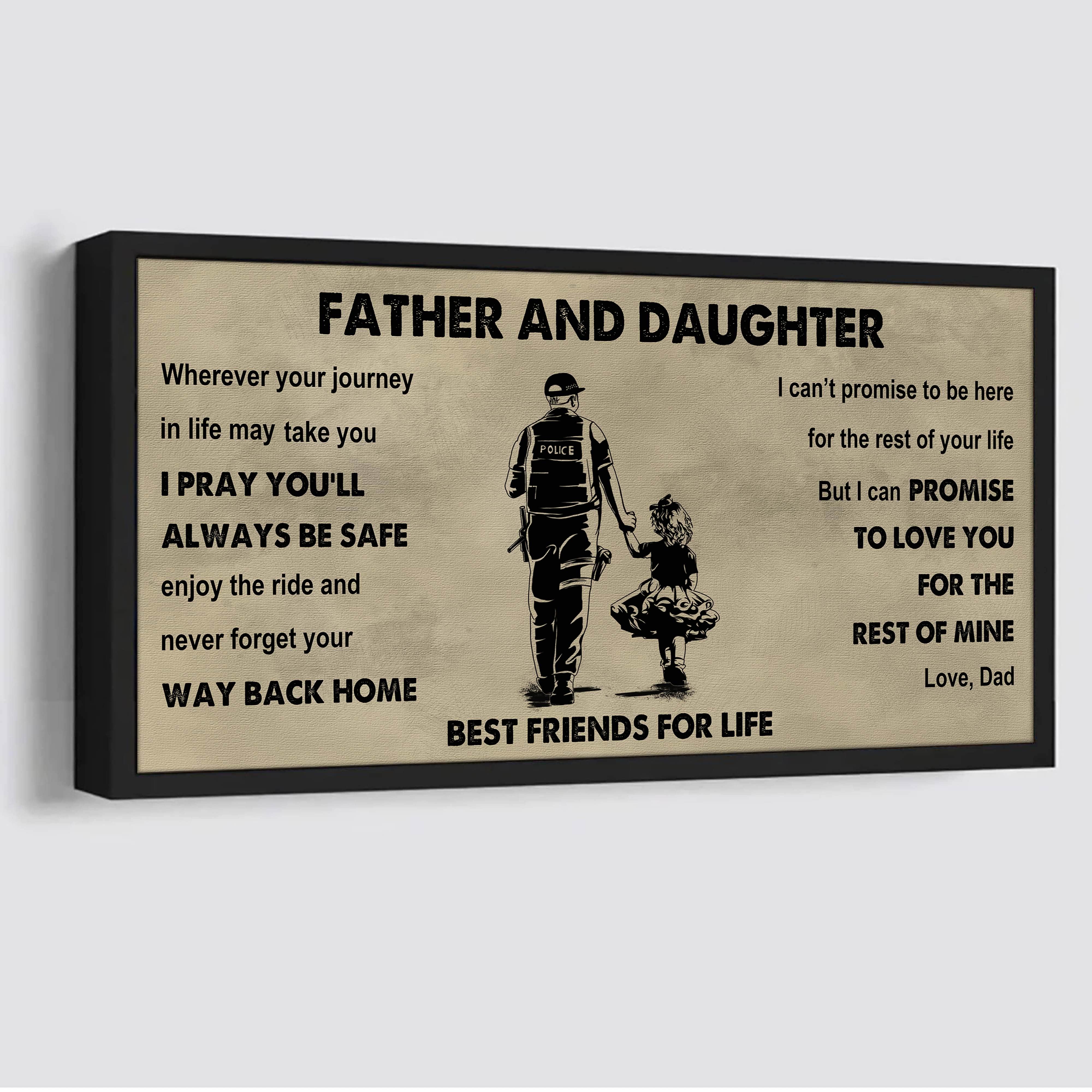 Soldier Father And Daughter Best Friends For Life - Ver 2 Never Forget Your Way Back Home Poster Canvas Gift For Daughter From Father