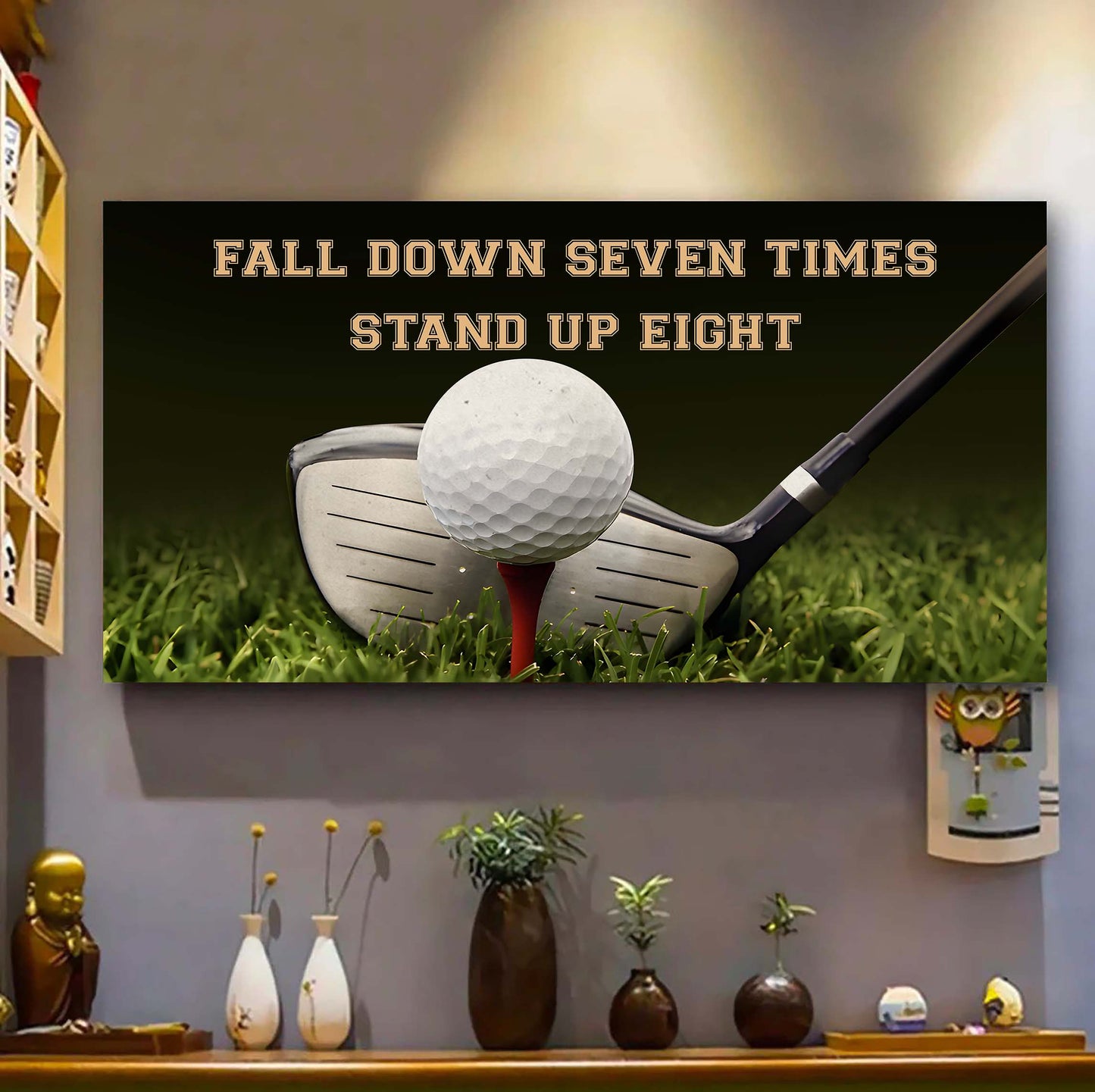 Golf poster canvas fall down seven times stand up eight