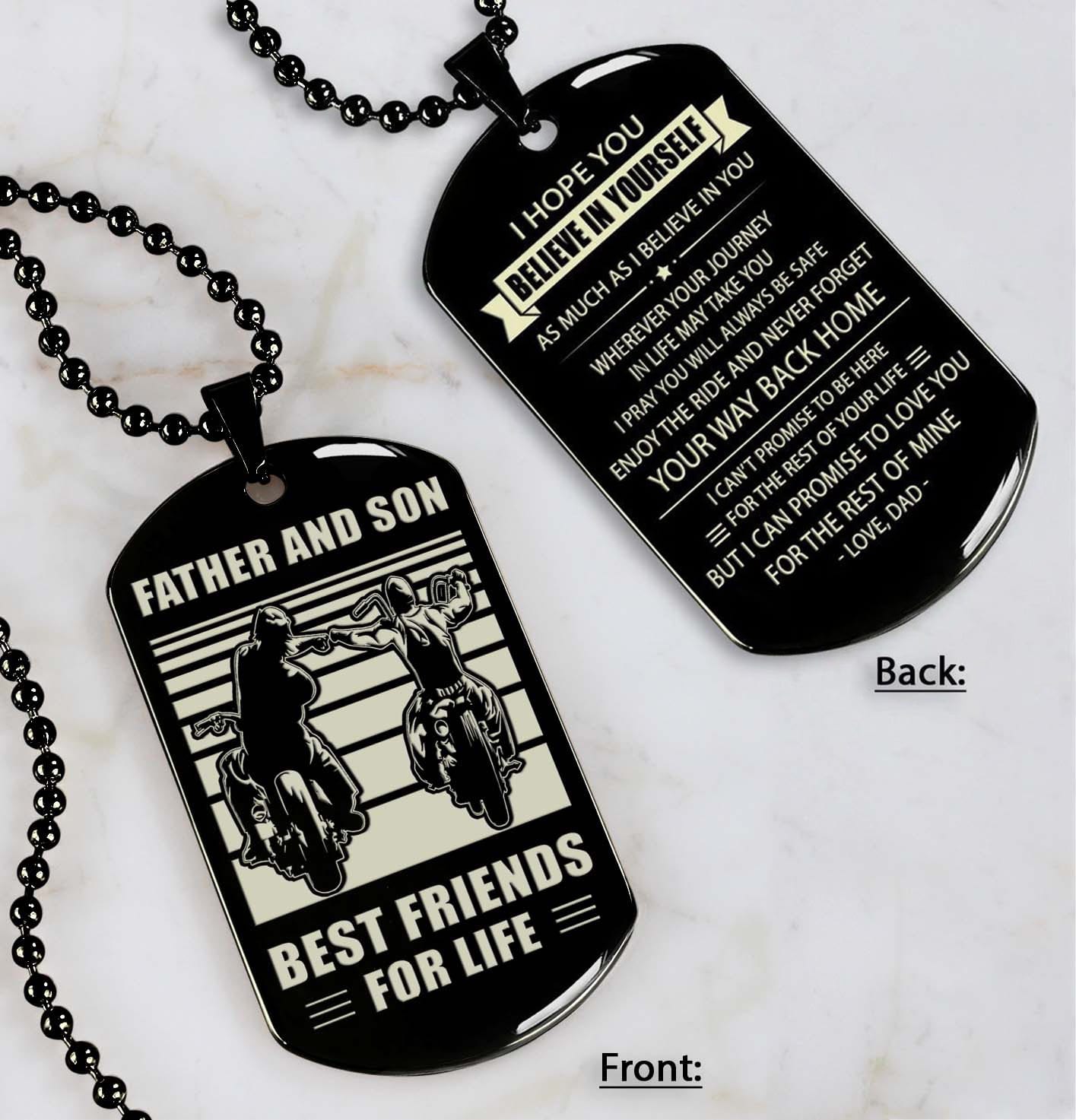 Soldier Black Version Be strong-Personalized Double Sided Dog Tag Father And Son Best Friends For Life - Message on the back side