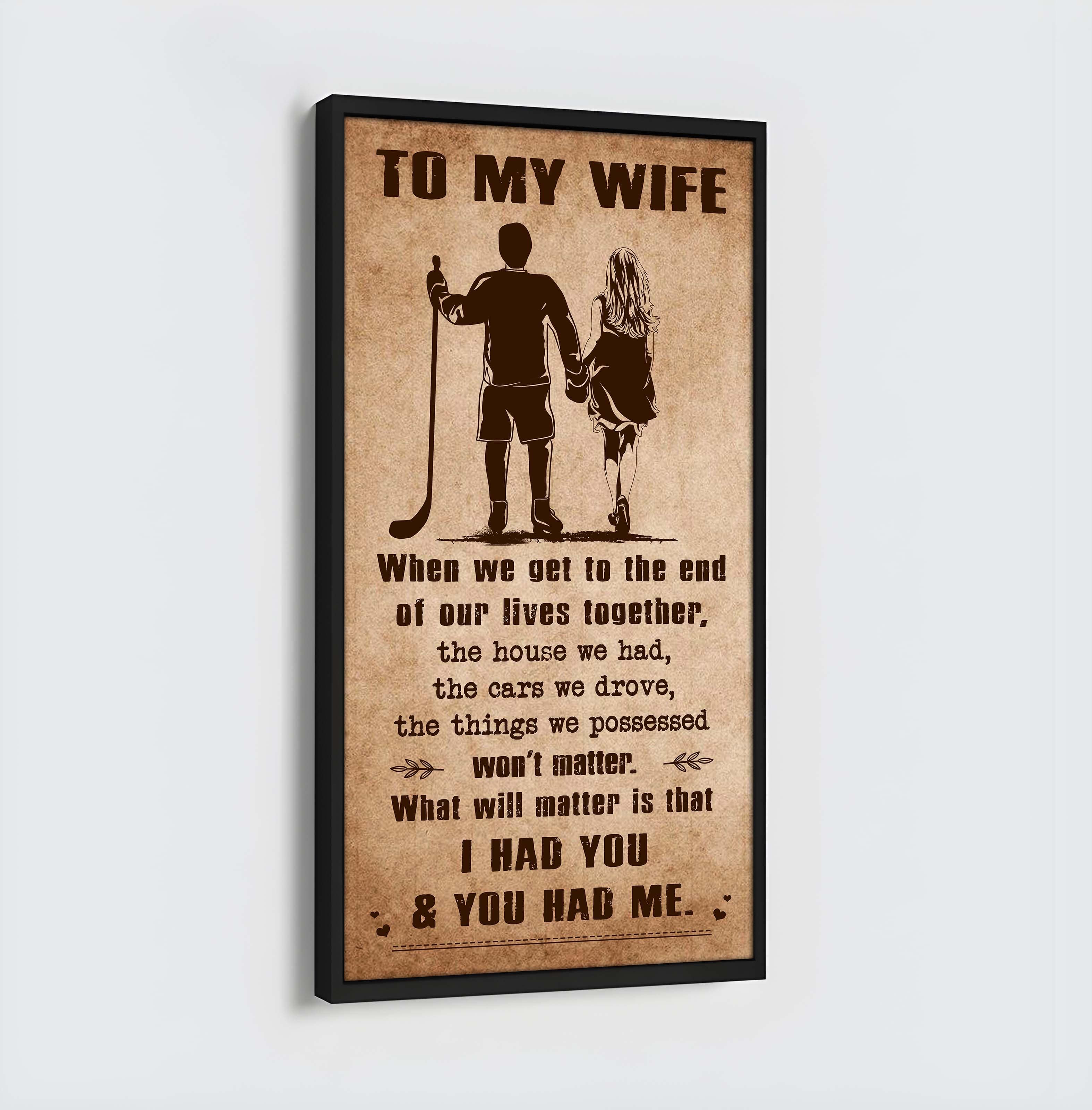 Sport - I Had You And You Had Me Wife And Husband - Vertical Poster Canvas, Gift For Your Darling