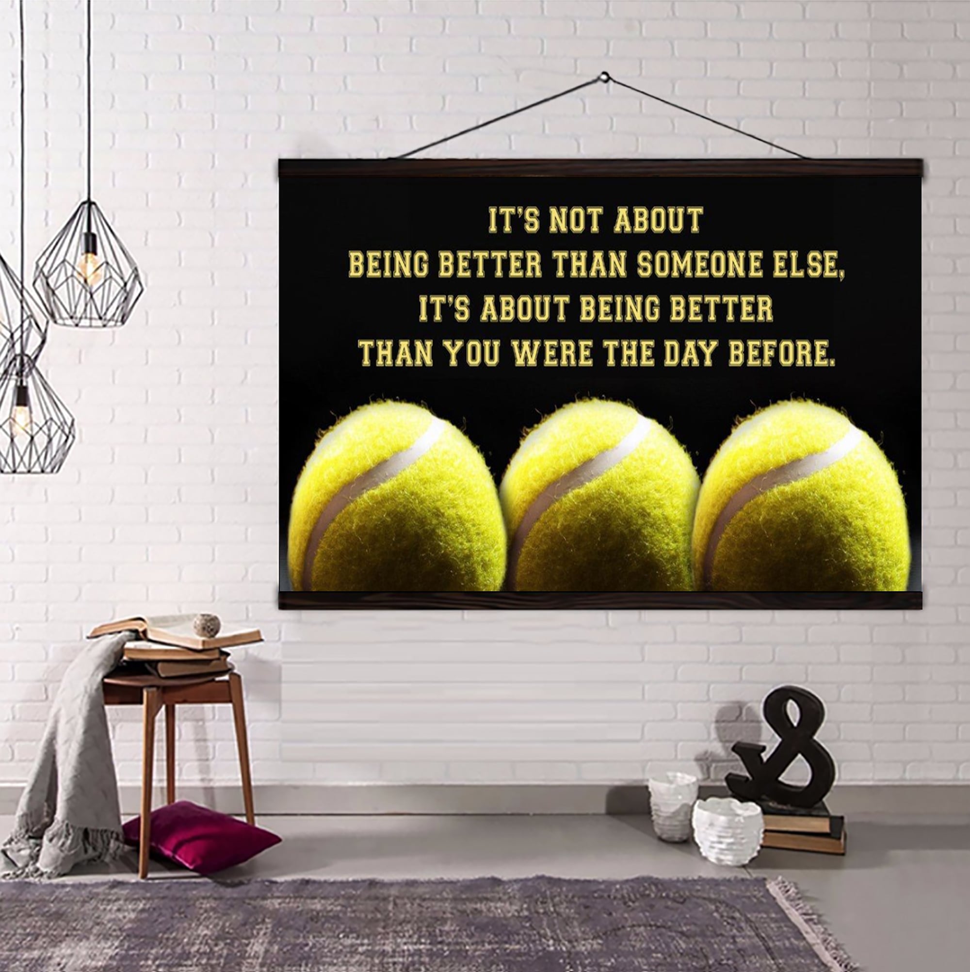 Tennis customizable poster canvas - It is not about better than someone else, It is about being better than you were the day before