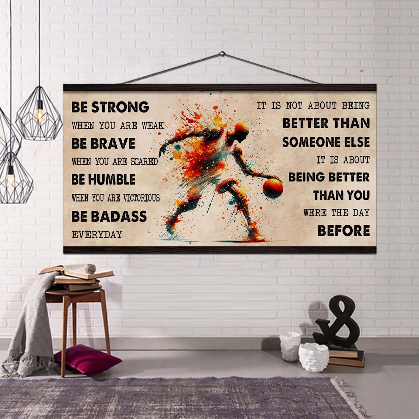 Water Color Tennis Poster Canvas It Is Not About Being Better Than Someone Else - Be Strong When You Are Weak Be Badass Everyday