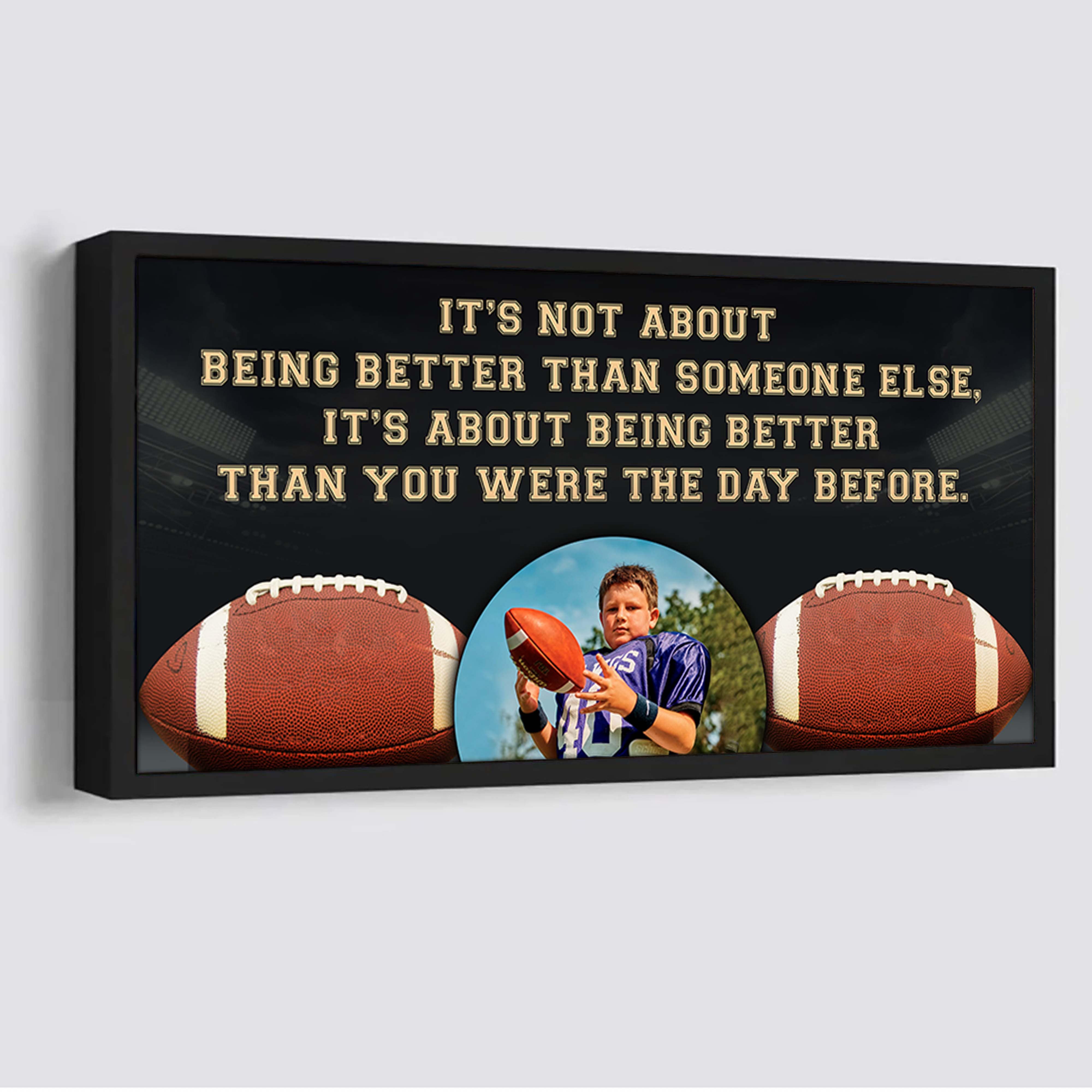 Personalized Photo Basketball Canvas It Is Not About Being Better Than Someone Else It's About Being Better Than You Were The Day Before