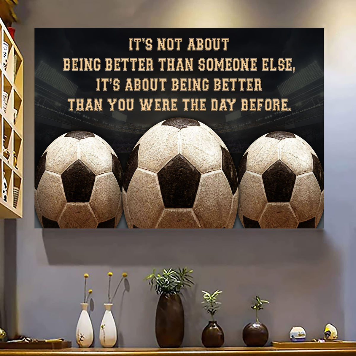 Volleyball customizable poster canvas - It is not about better than someone else, It is about being better than you were the day before