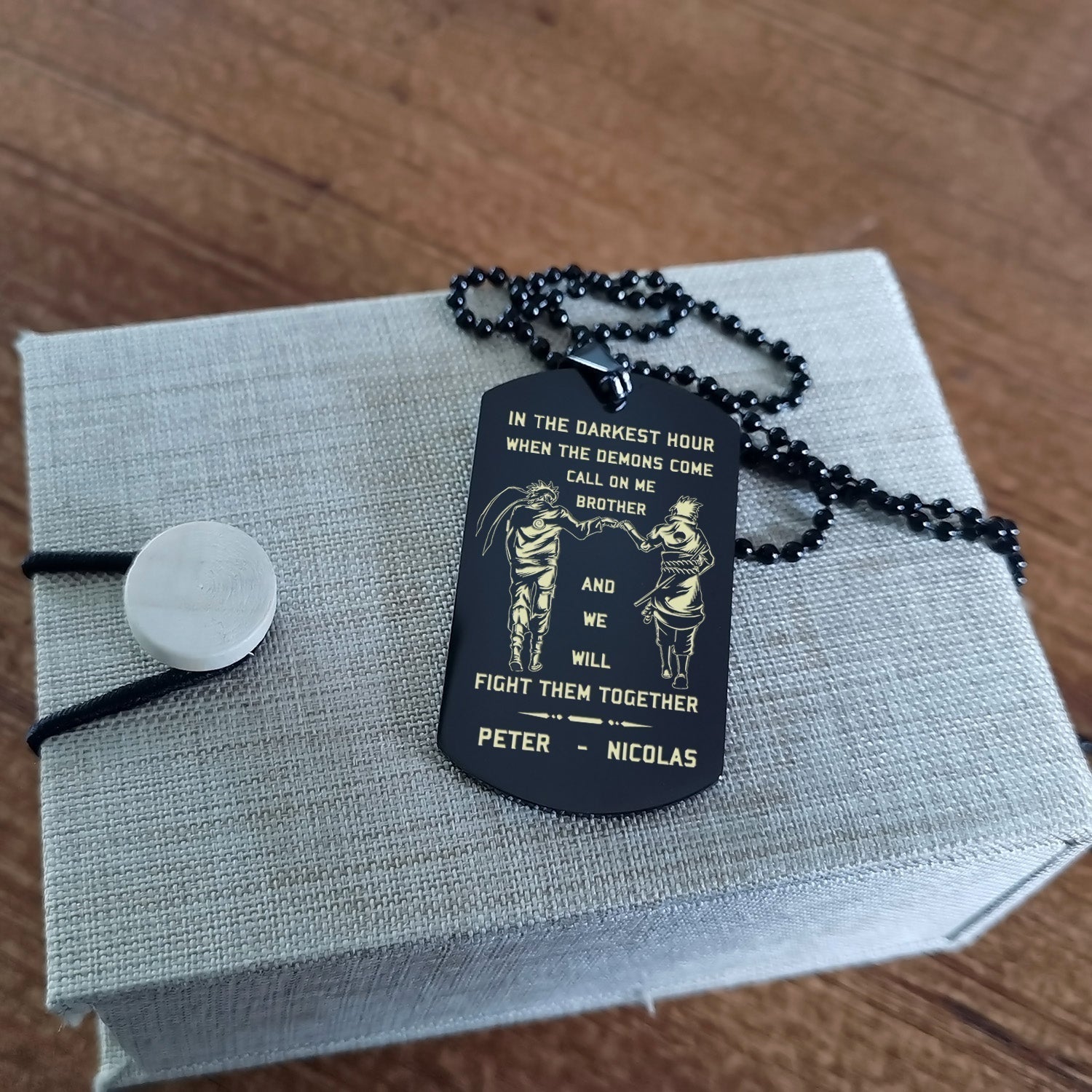 Spartan Customizable engraved brother dog tag gift from brother, In the darkest hour, When the demons come call on me brother and we will fight them together